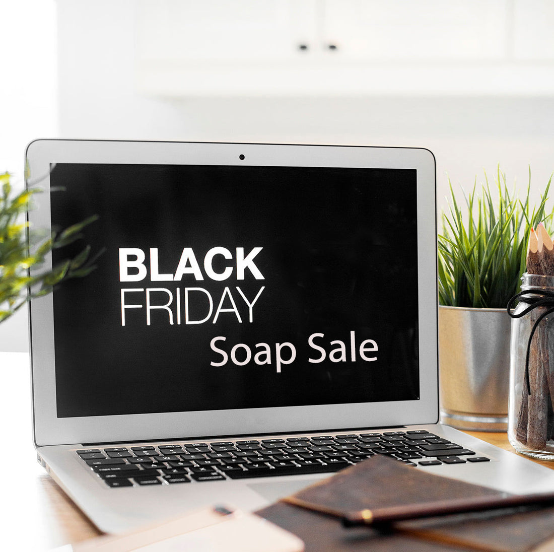 Handmade Soap Black Friday Buying Guide